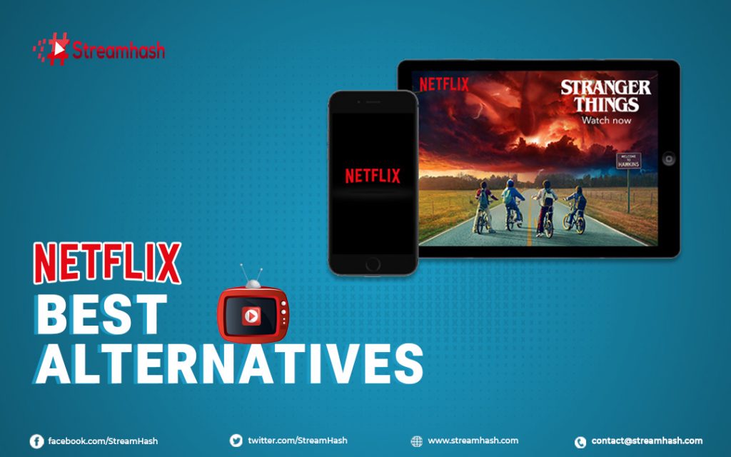Netflix Best Alternatives Streamhash